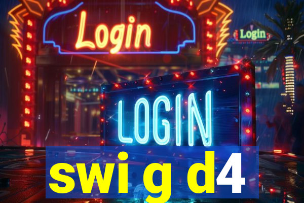 swi g d4